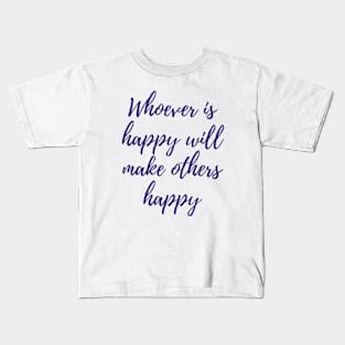 Whoever Is Happy Kids T-Shirt